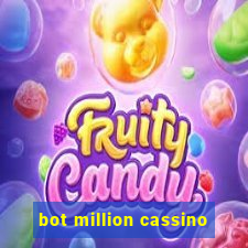 bot million cassino